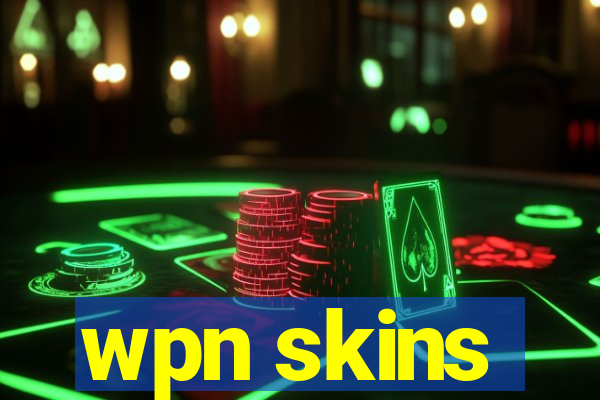 wpn skins